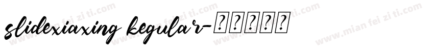 slidexiaxing kegular字体转换
